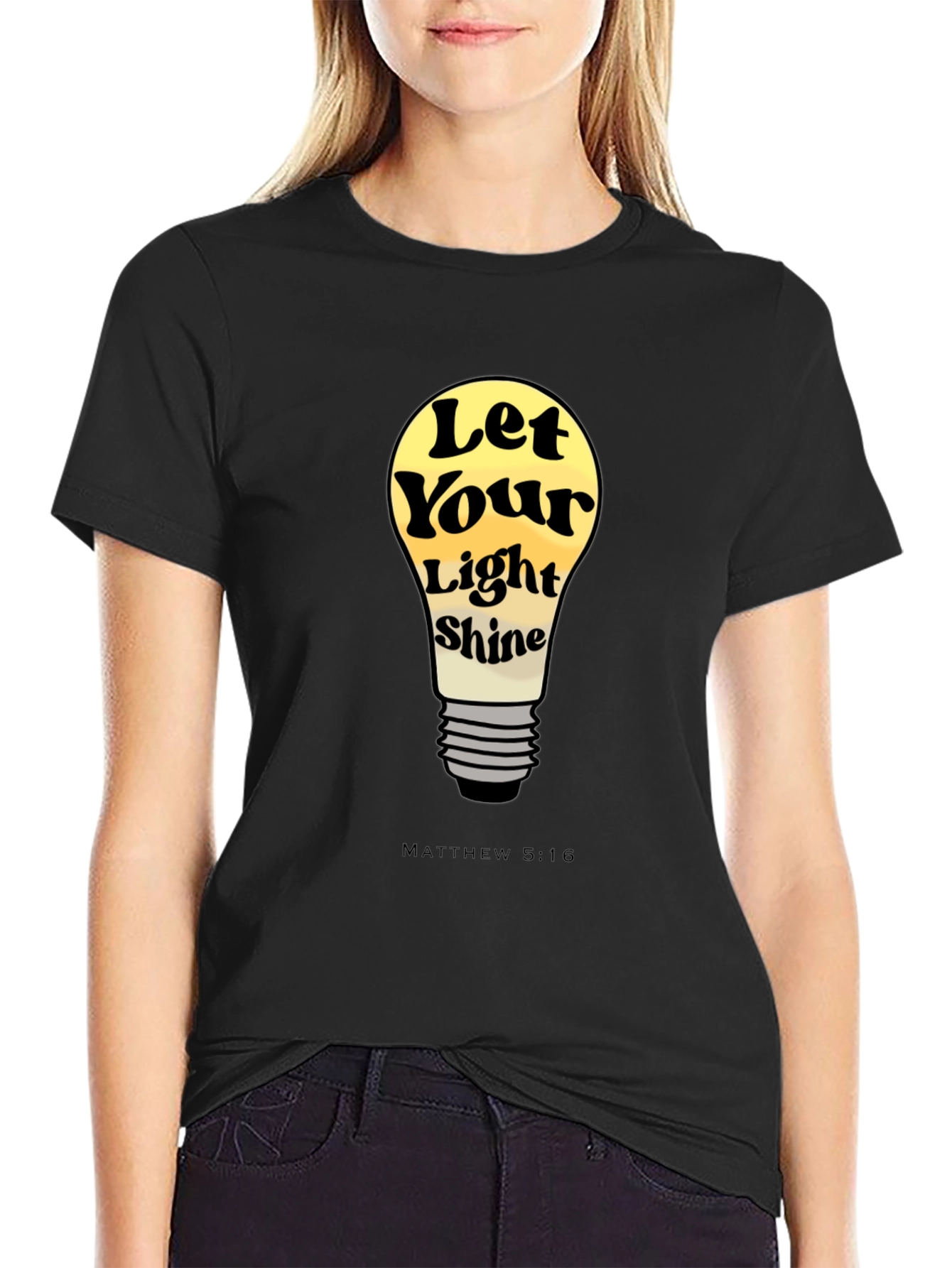 Let Your Light Shine T-Shirt - Matthew 5:16