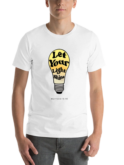 Let Your Light Shine T-Shirt - Matthew 5:16