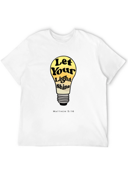 Let Your Light Shine T-Shirt - Matthew 5:16