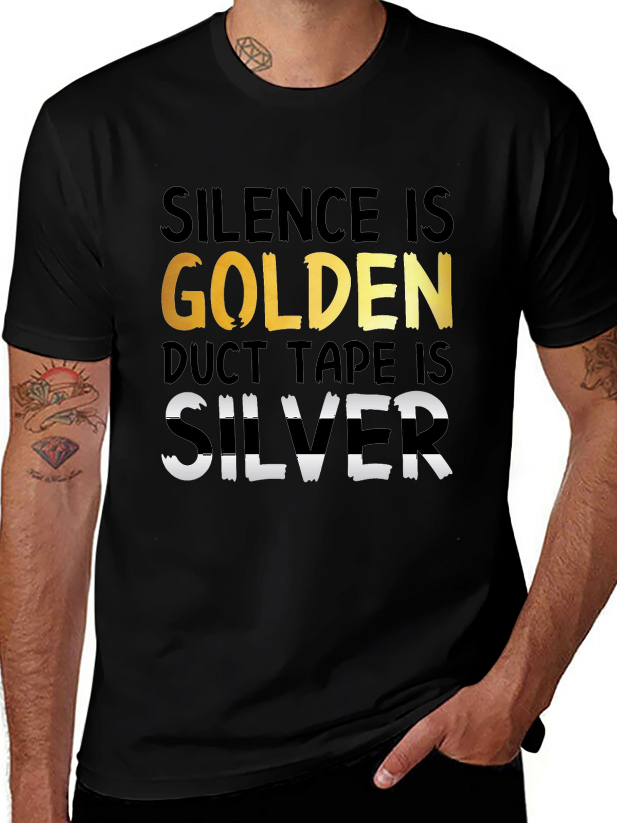 Silence is Golden Duct Tape is Silver T-Shirt