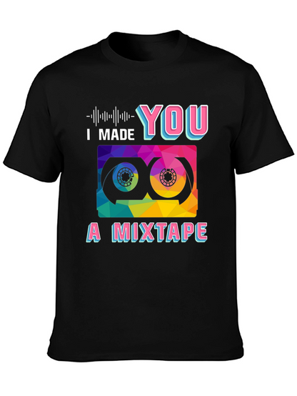 I Made You a Mixtape Graphic Tee