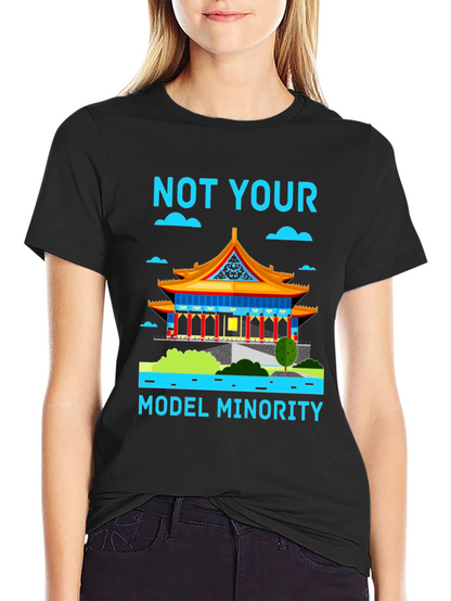 Not Your Model Minority Graphic Tee