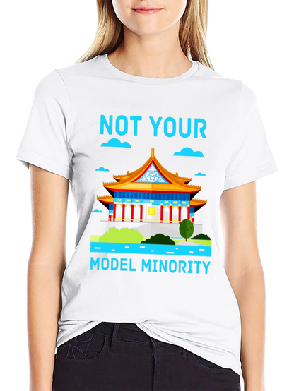 Not Your Model Minority Graphic Tee