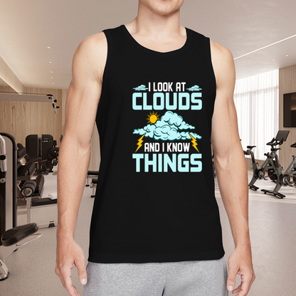 I Look At Clouds Weather Meteorologist Funny Graphic Tank