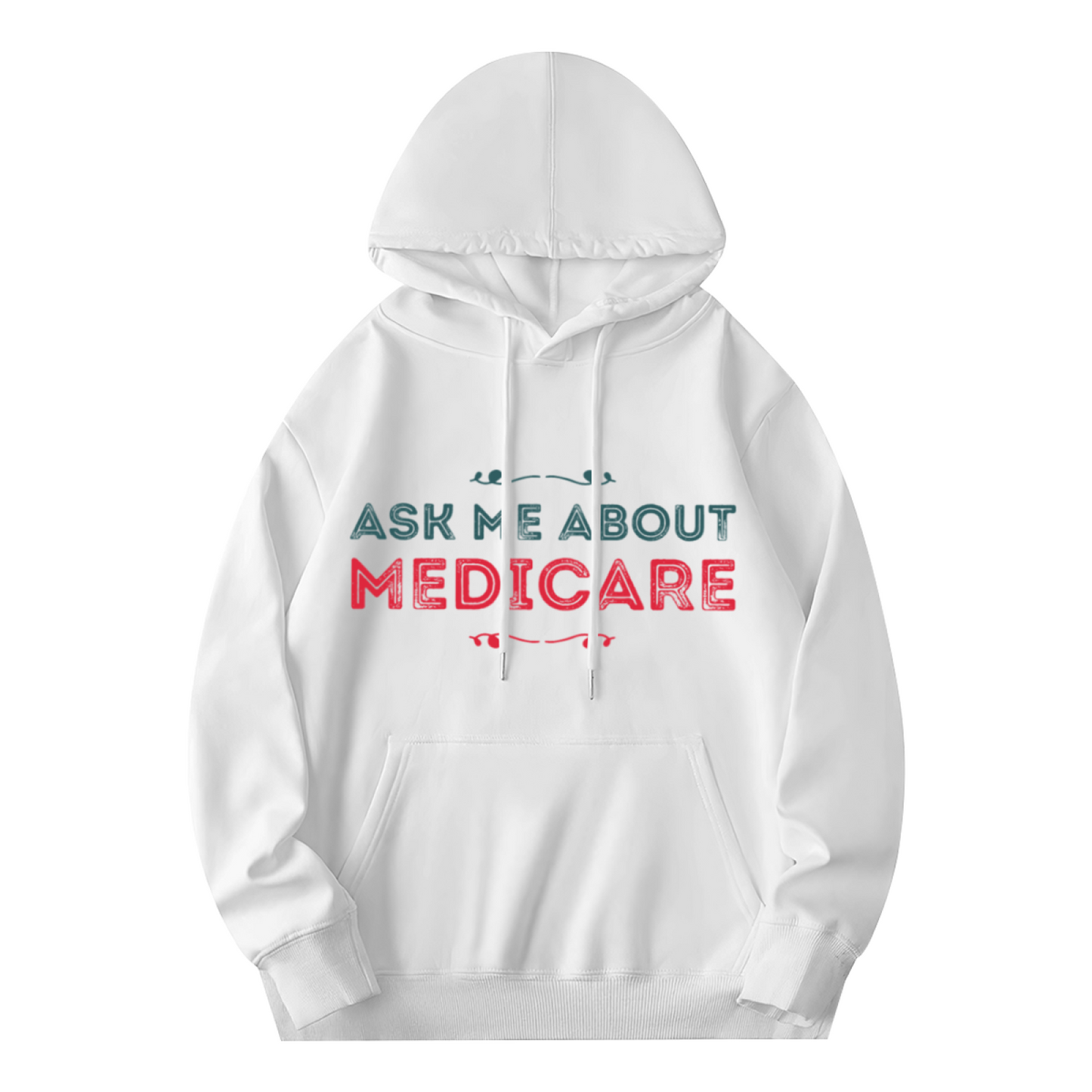 Ask Me About Medicare Vintage Text White Hoodie, Comfort Daily Unisex Top