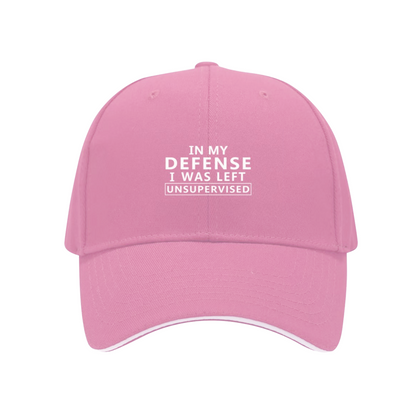 Funny Slogan In My Defense I Was Left Unsupervised Red Sandwich Baseball Cap, Humor Daily Hat