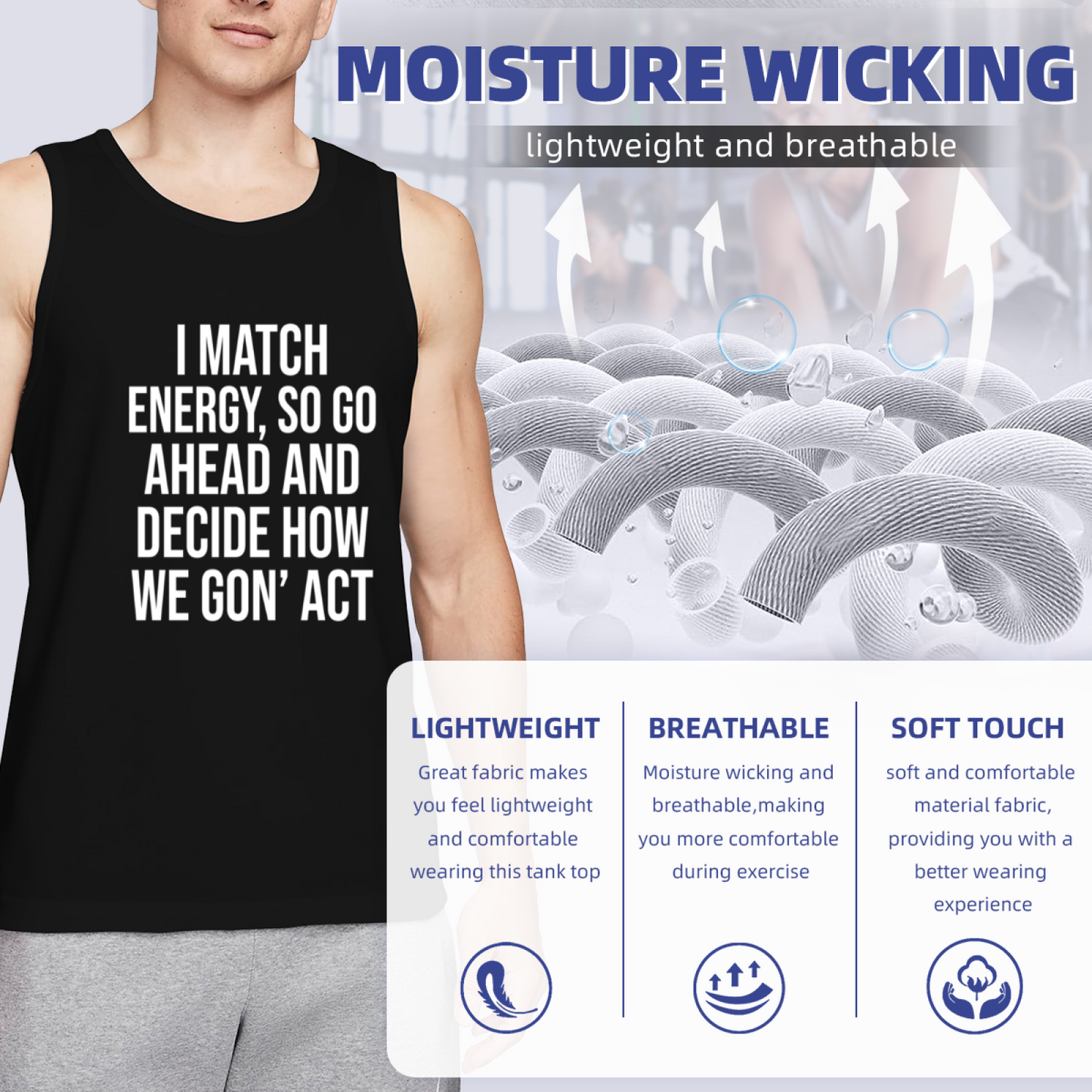 I Match Energy Sassy Vibe Quote Men¡¯s Tank Top
