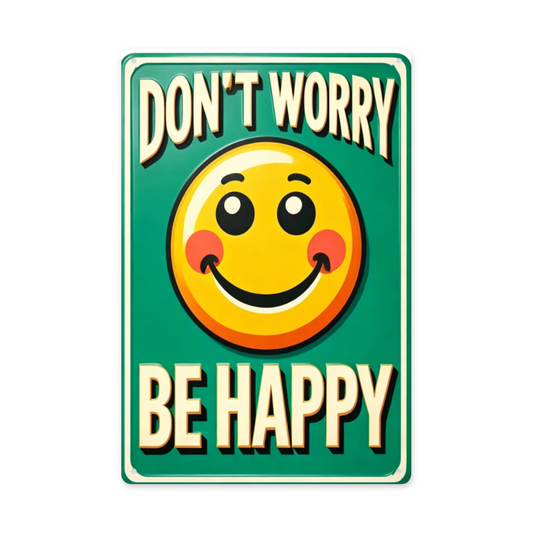 Vintage Don¡¯t Worry Be Happy Smiley Face Metal Sign