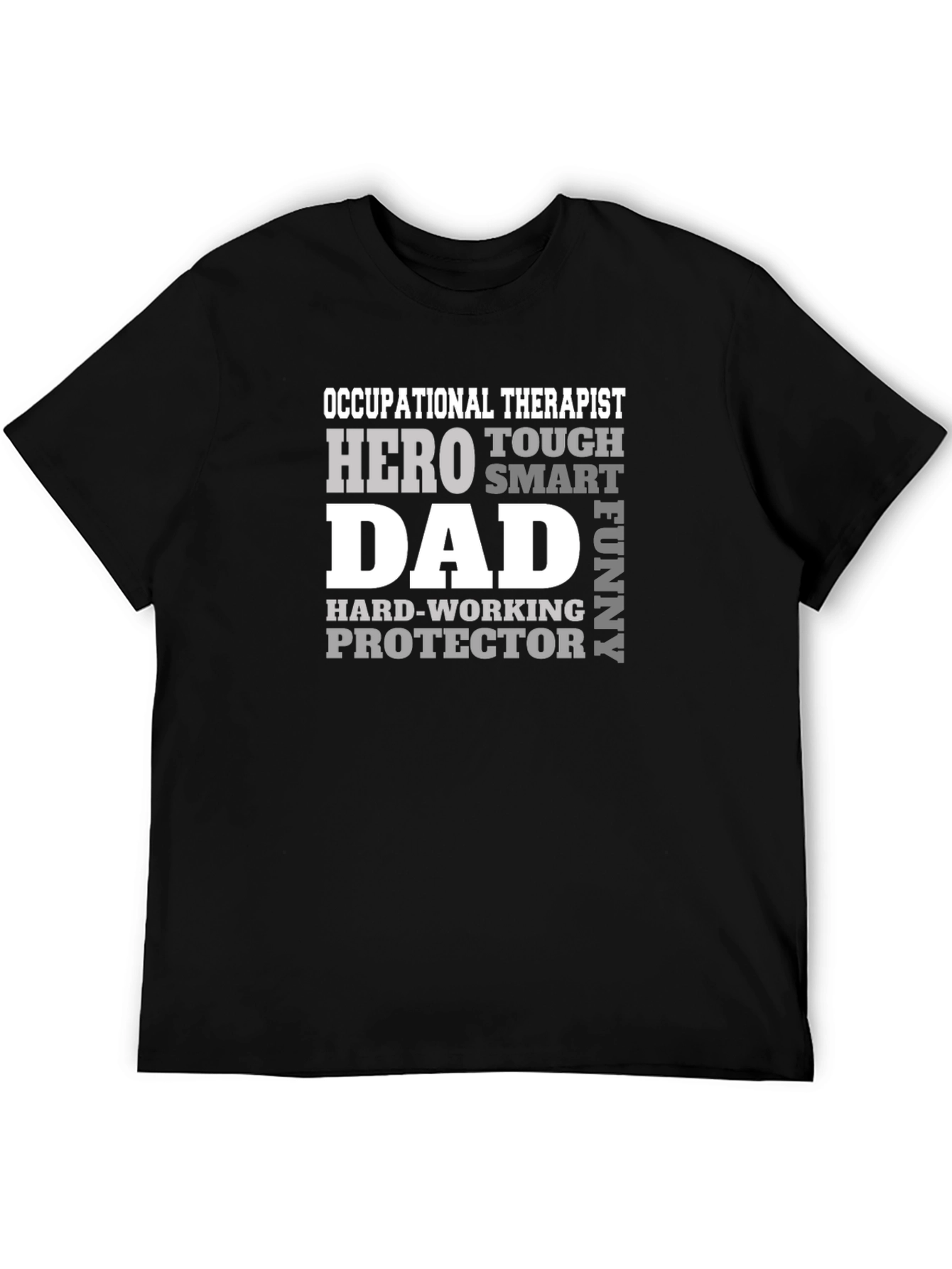 Occupational Therapist Dad T-Shirt - Hero Smart Funny