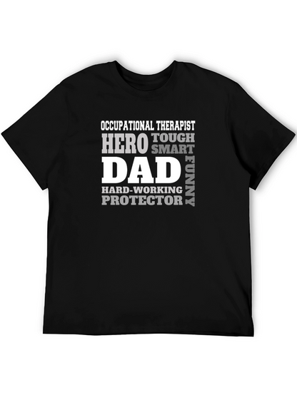 Occupational Therapist Dad T-Shirt - Hero Smart Funny