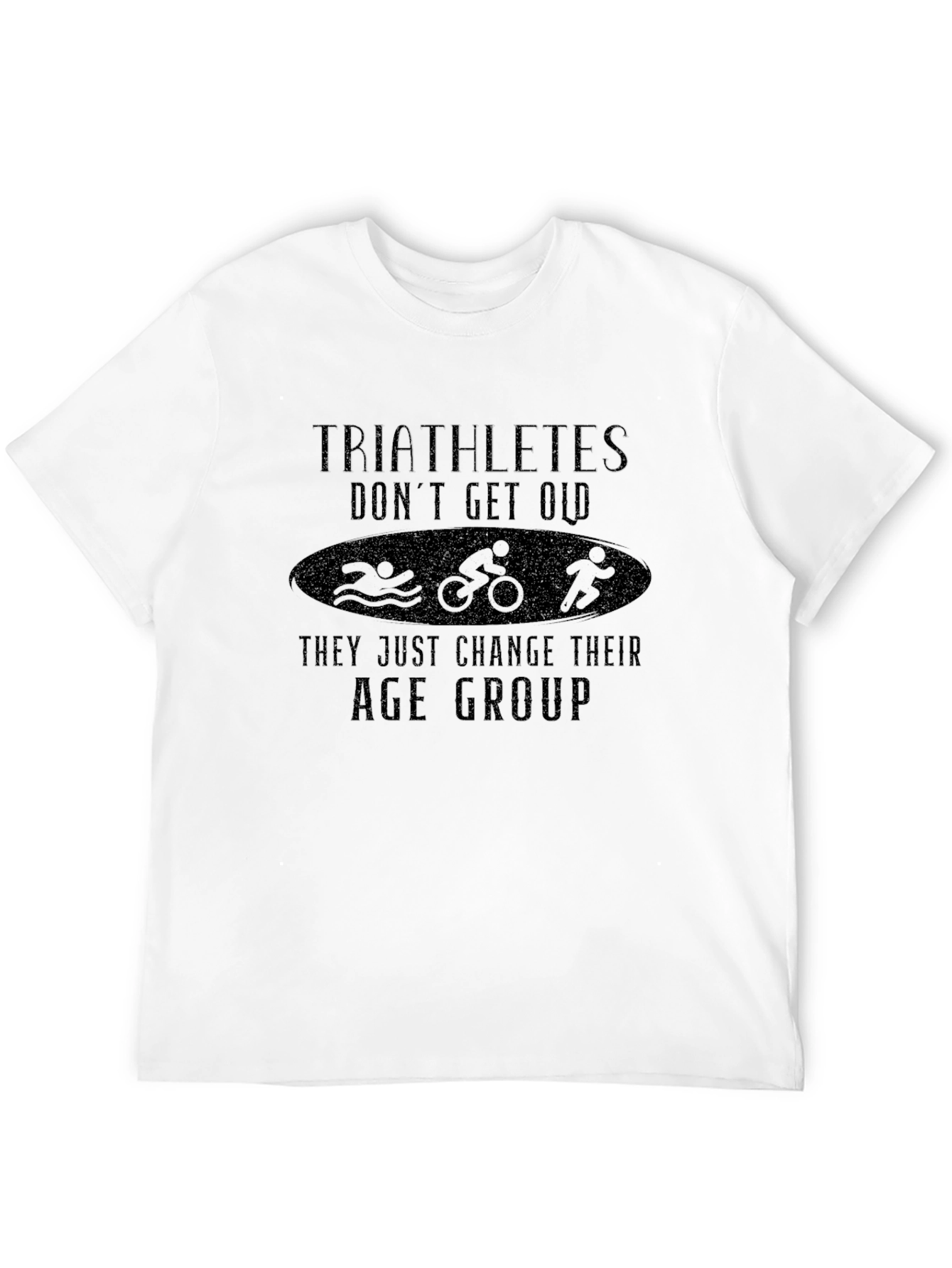 Triathlete Age Group T-Shirt