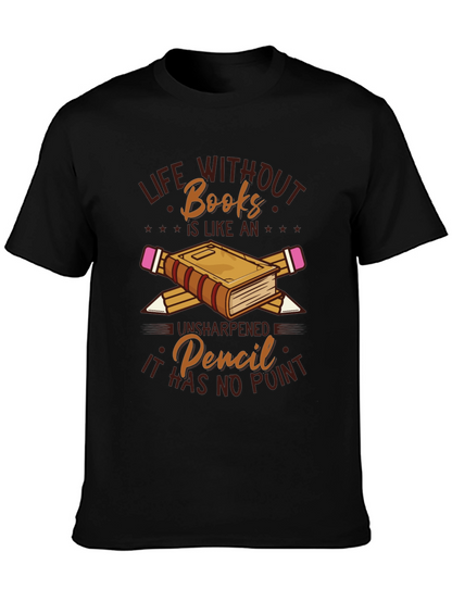 Life Without Books Graphic T-Shirt