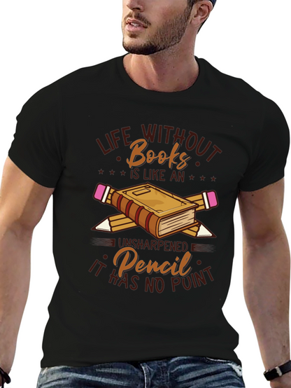 Life Without Books Graphic T-Shirt