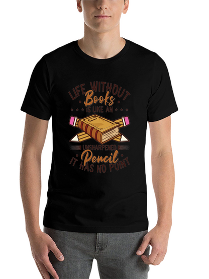 Life Without Books Graphic T-Shirt