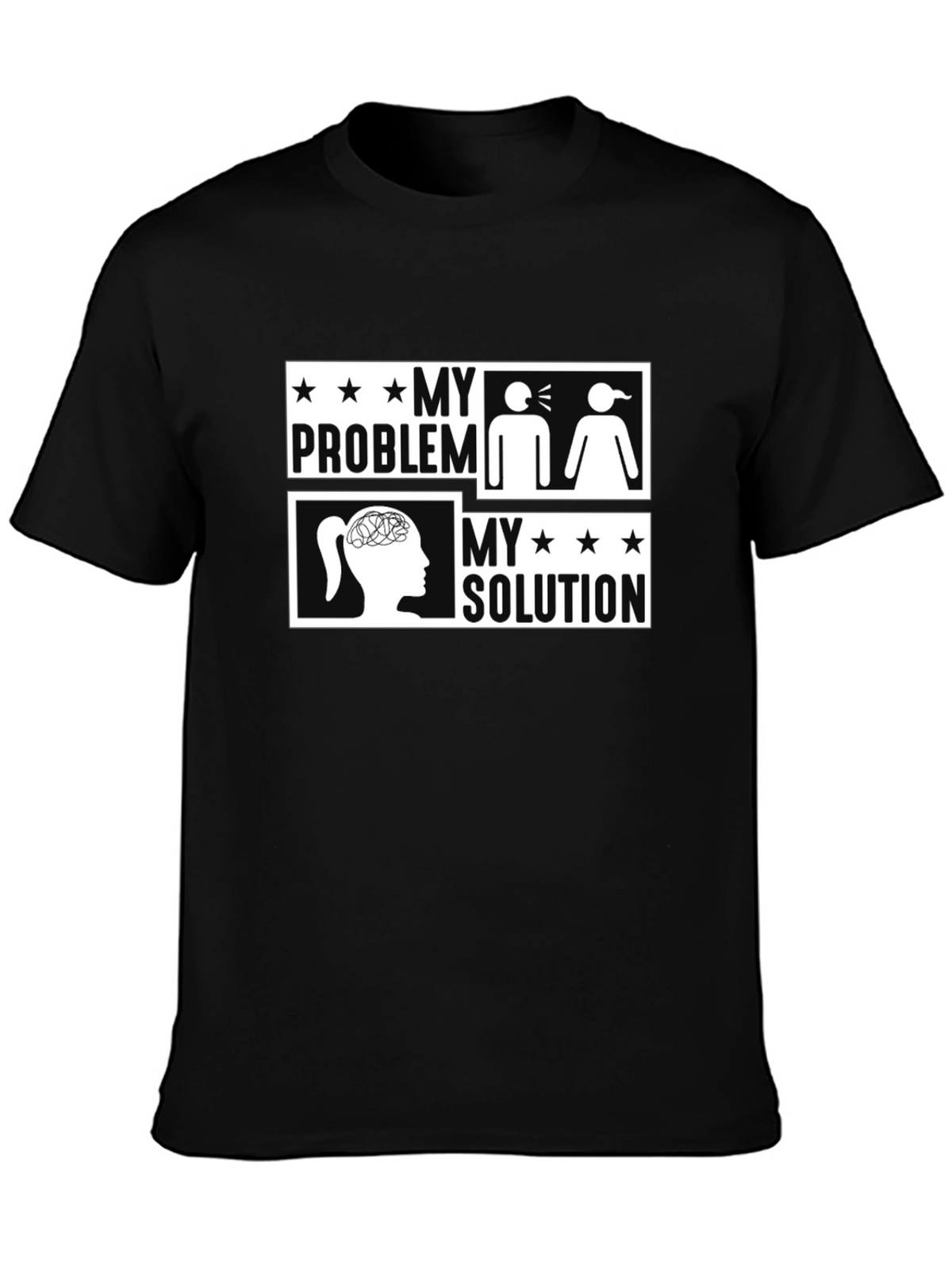 My Problem My Solution Funny Graphic Tee Shirt