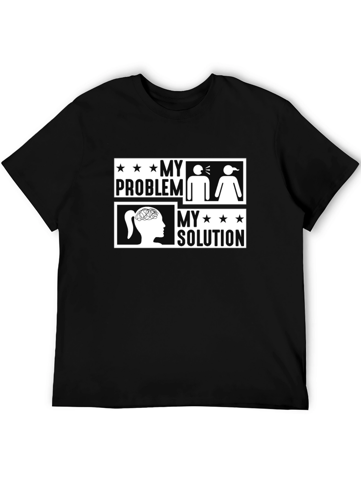 My Problem My Solution Funny Graphic Tee Shirt