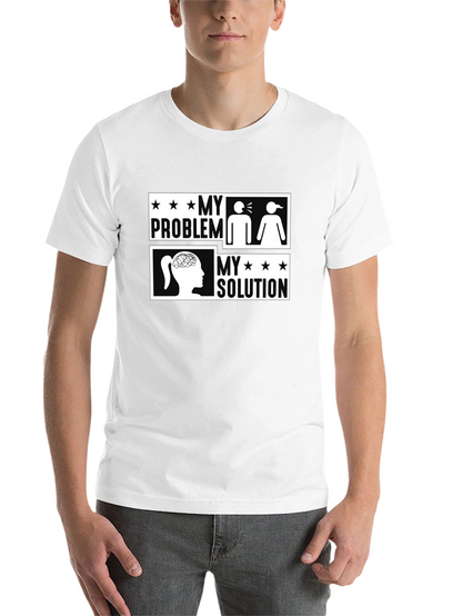 My Problem My Solution Funny Graphic Tee Shirt