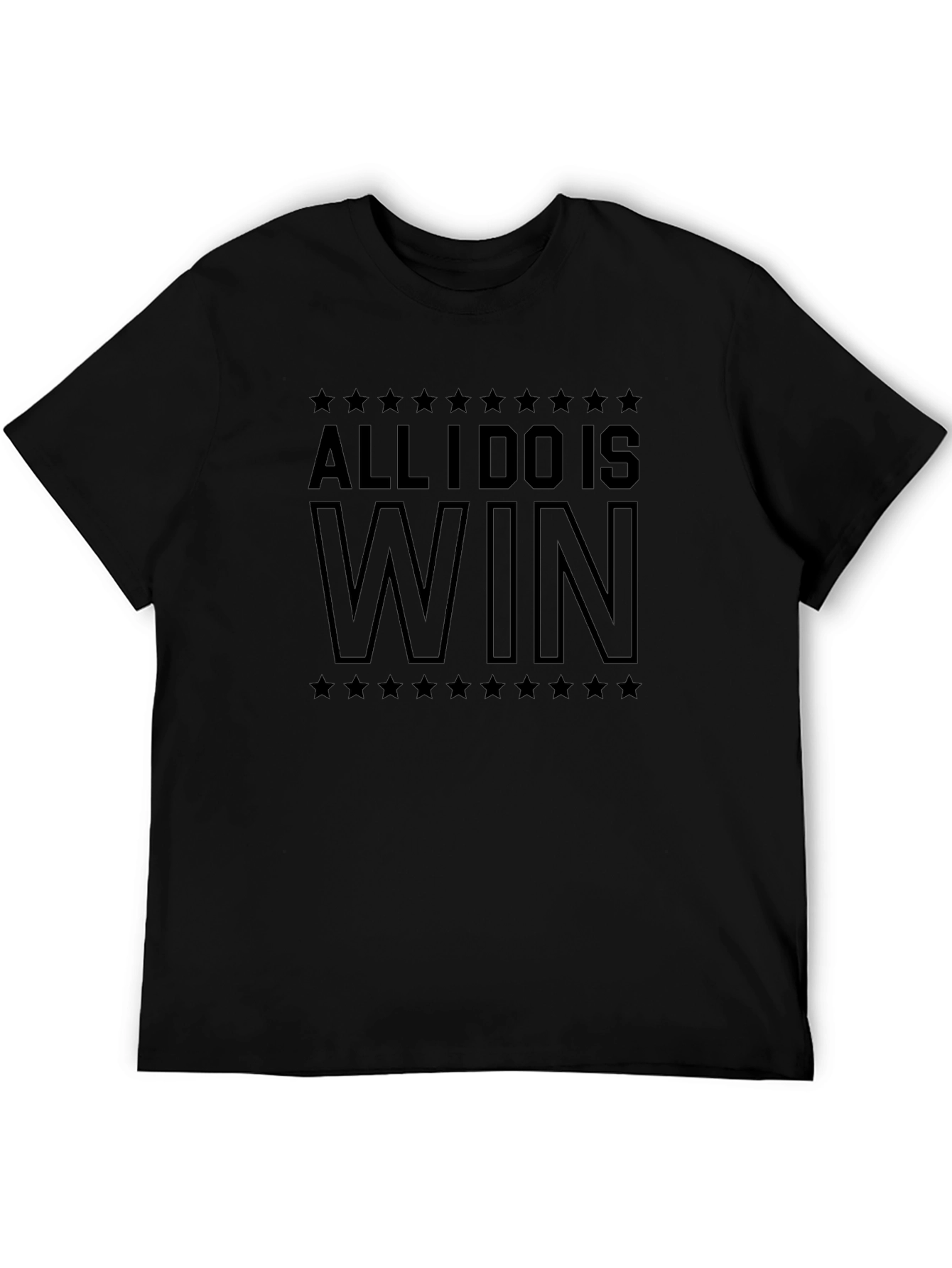 All I Do Is Win Black Graphic Tee