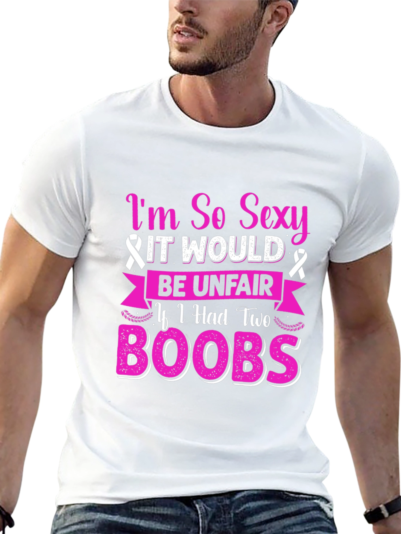Im So Sexy Breast Cancer Awareness T-Shirt