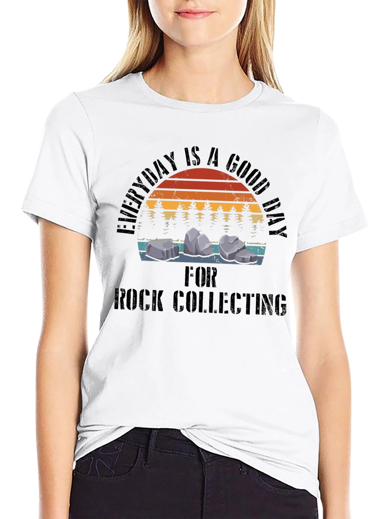 Rock Collecting T-Shirt - Everyday is a Good Day