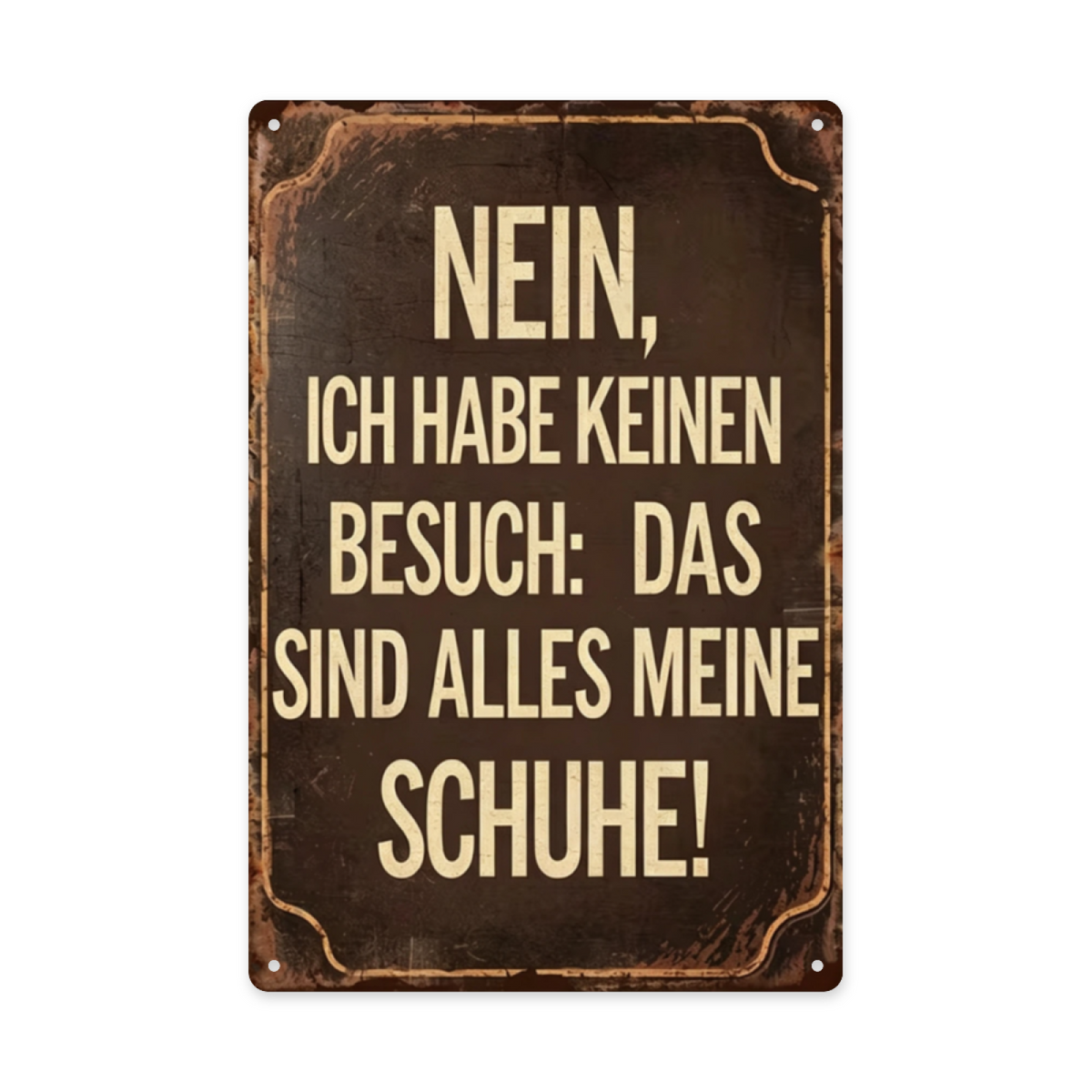 Funny German Shoe Joke Entryway Vintage Metal Sign