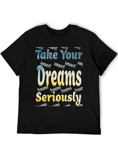 Dreams Motivational Graphic Tee