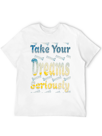 Dreams Motivational Graphic Tee