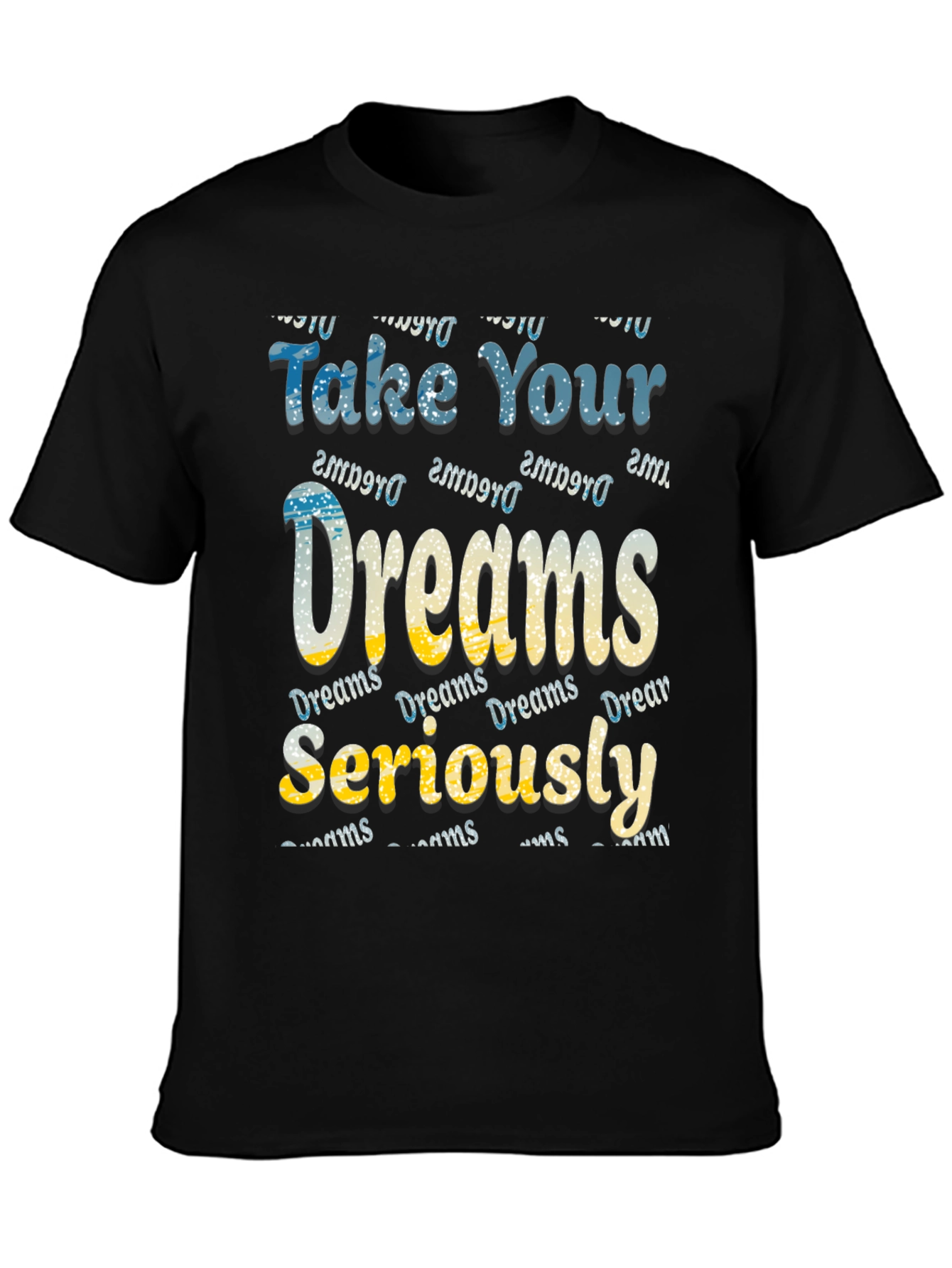 Dreams Motivational Graphic Tee