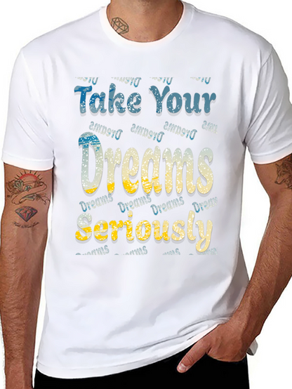 Dreams Motivational Graphic Tee