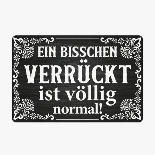 Funny German Crazy Life Phrase Black Tin Sign