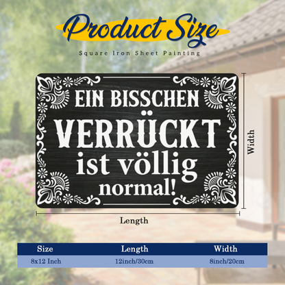 Funny German Crazy Life Phrase Black Tin Sign