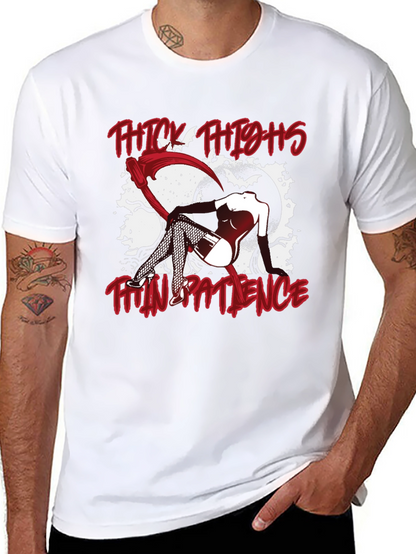 Thick Thighs Thin Patience Graphic Tee