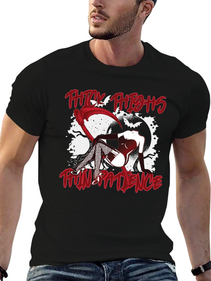 Thick Thighs Thin Patience Graphic Tee