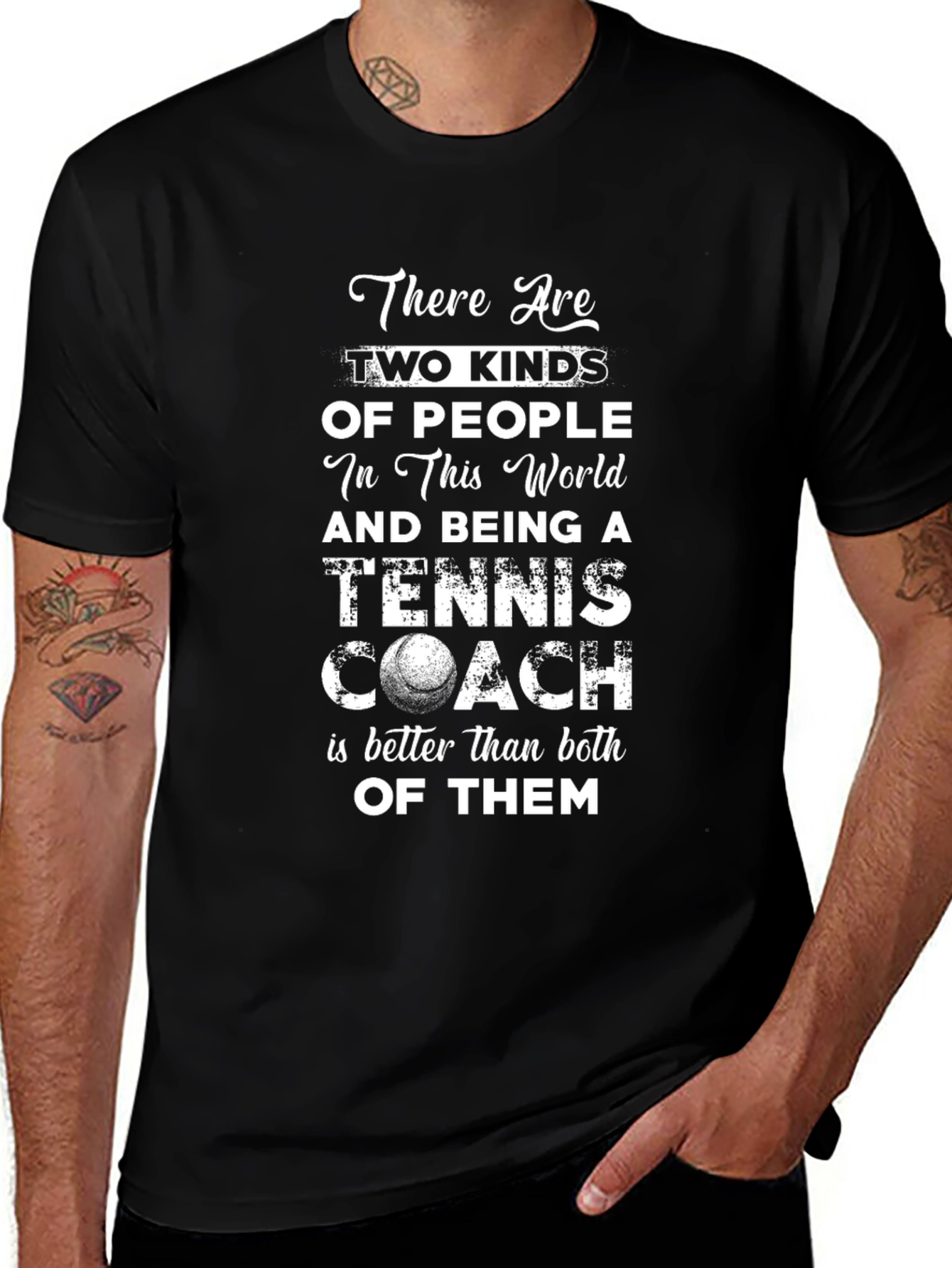 Tennis Coach T-Shirt: Two Kinds of People Tee