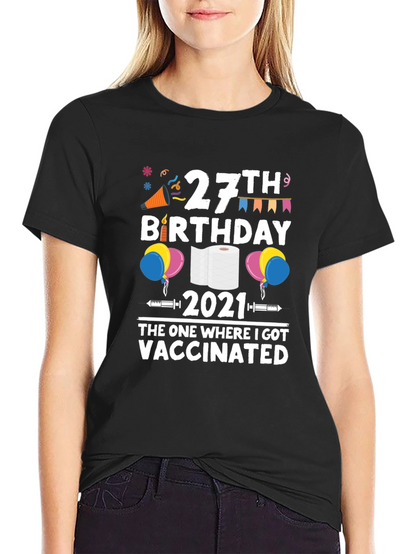 27th Birthday 2021 Vaccinated T-Shirt