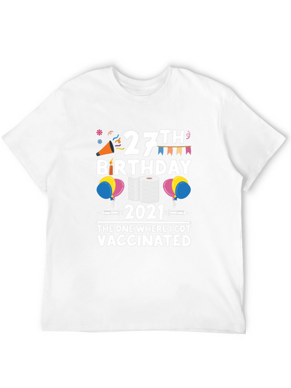27th Birthday 2021 Vaccinated T-Shirt