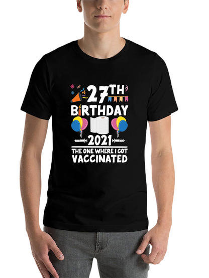27th Birthday 2021 Vaccinated T-Shirt