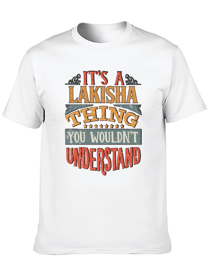 Lakisha Thing T-Shirt - Unique Personalized Gift