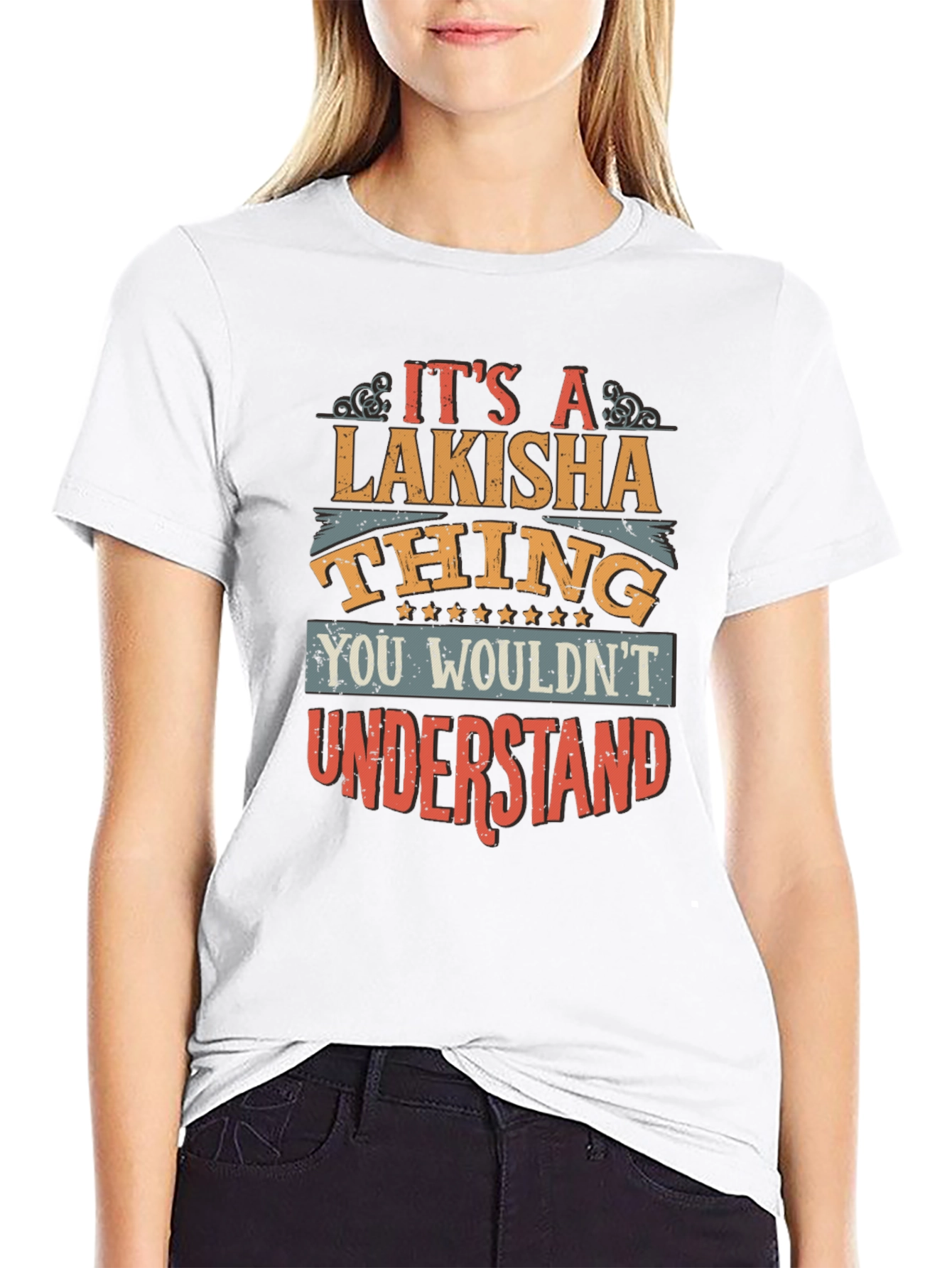 Lakisha Thing T-Shirt - Unique Personalized Gift