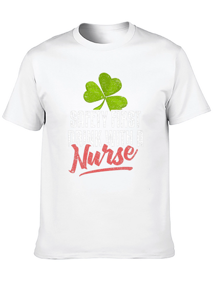 Safety First Drink With a Nurse Graphic Tee