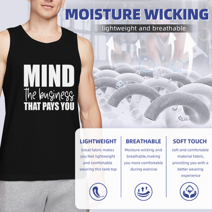 Mind The Business That Pays You Hustle Tank Top