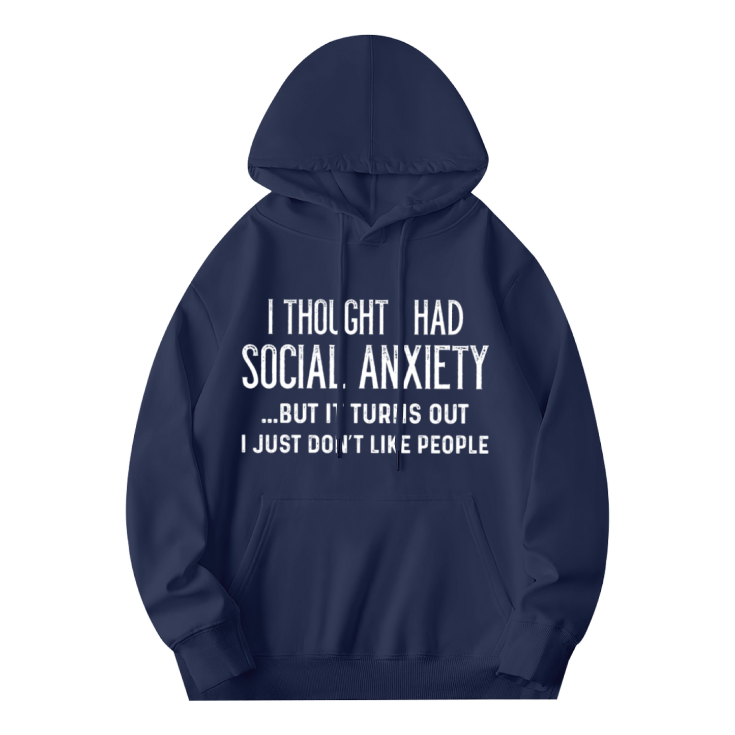 Funny Social Anxiety Relatable Quote Hoodie, Loose Comfort Fit
