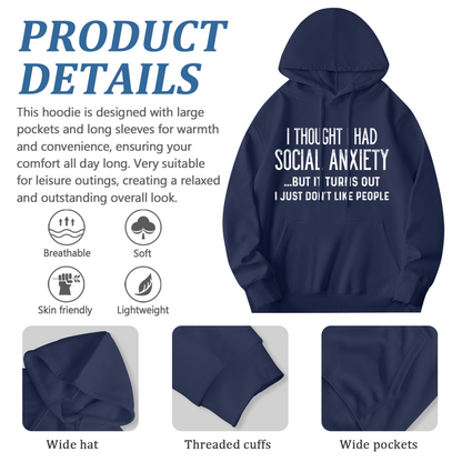 Funny Social Anxiety Relatable Quote Hoodie, Loose Comfort Fit