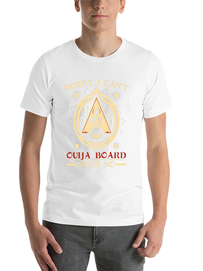 Sorry Ouija Board Says No Graphic T-Shirt
