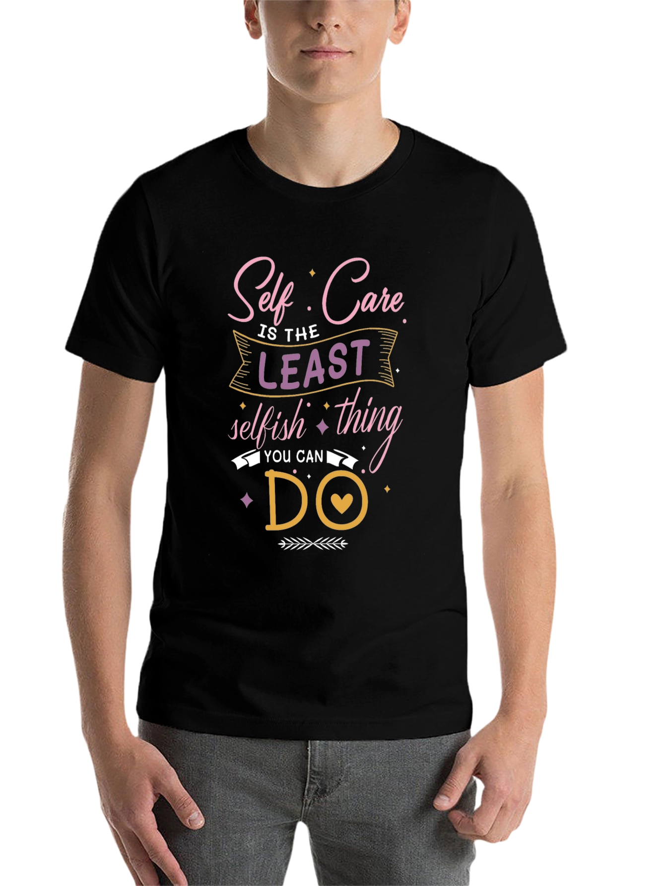 Self Care Graphic Tee: Least Selfish Thing
