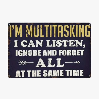 Sarcastic Multitasking Funny Vintage Metal Wall Decor Sign