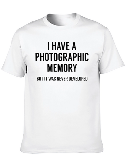 Photographic Memory Funny Graphic T-Shirt