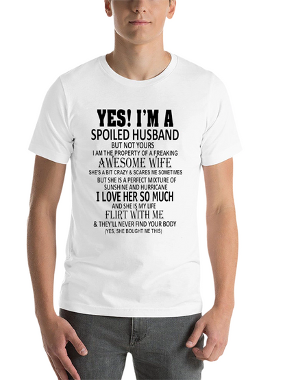 Spoiled Husband Graphic Tee - Funny Husband Shirt