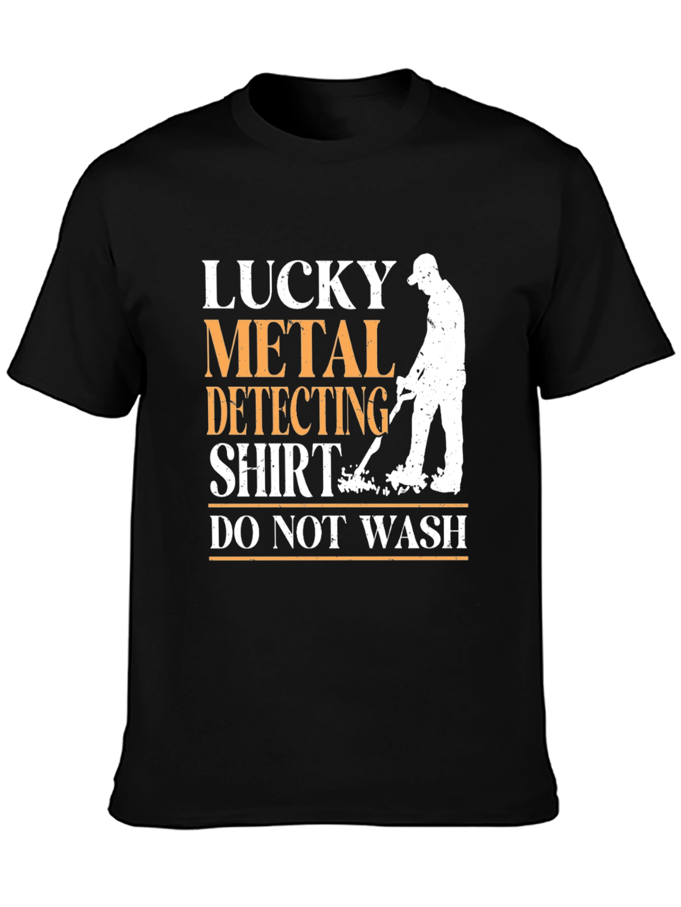 Lucky Metal Detecting Shirt - Funny Detectorist Tee