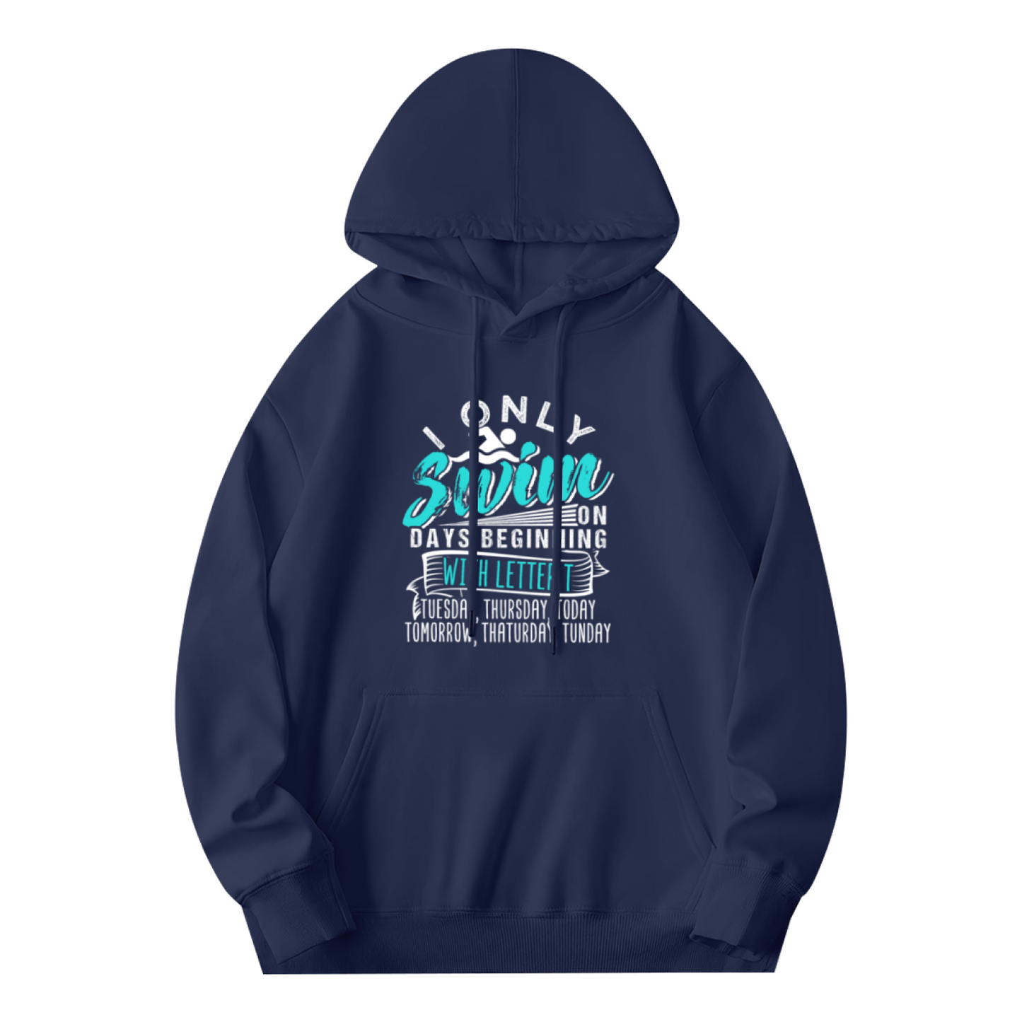Funny Swim Quote Navy Hoodie, Loose Cozy Everyday Top